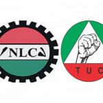 UPDATE: NLC, TUC Declare Nationwide Strike From Nov 14